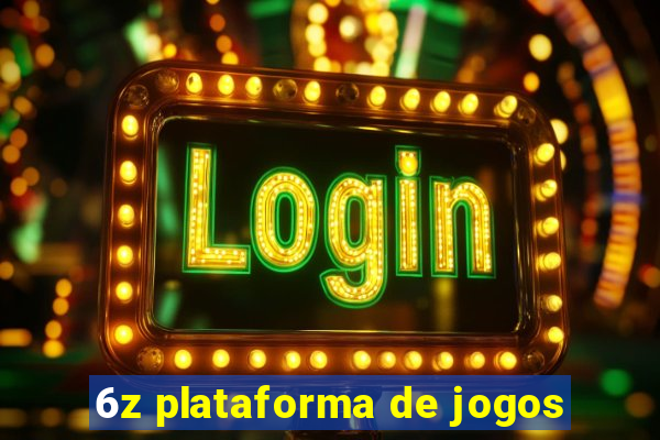 6z plataforma de jogos